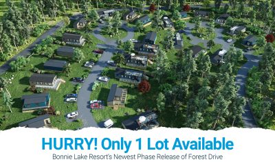 Bonnie Lake Resort | Limited Lots available in the Newest Phase Release of Forest Drive